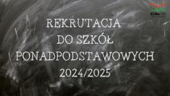  Rusza rekrutacja do szkół ponadpodstawowych na rok szkolny 2024/2025.