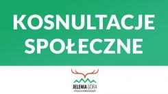 konsultacji społecznych projektu planu ogólnego miasta Jelenia Góra