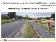 Slajd - budowa drogi rowerowej wzdłuż ul. Bronka Czecha.